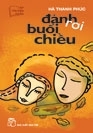 TẬP TRUYỆN NGẮN - ĐÁNH RƠI BUỔI CHIỀU