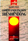 CÓ MỘT CON ĐƯỜNG MÒN TRÊN BIỂN ĐÔNG