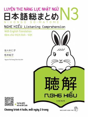 LUYỆN THI NĂNG LỰC NHẬT NGỮ N3 – NGHE HIỂU (KÈM ĐĨA CD)