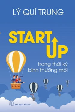 STARTUP TRONG THỜI KỲ BÌNH THƯỜNG MỚI
