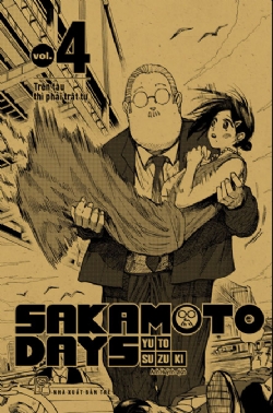 SAKAMOTO DAYS VOL4 TRÊN TÀU THÌ PHẢI TRẬT TỰ